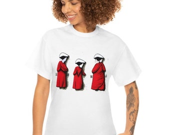 Unisex T-Shirt - Handmaids Against the Wall - Various Sizes and Colors