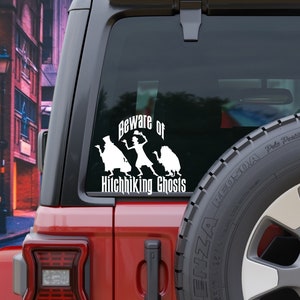 Beware of hitchhiking ghosts- Decal, Sticker, Car, Laptop, Tumbler, Halloween, Ghosts