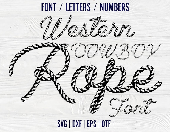 Western Cowboy Rope font Otf Handwriting Font Svg Rope Letters svg Western Font OTF Cowboy Svg Letters Western SVG Font Cricut Cowboy Font