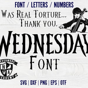Wednesday Font, Wednesday Letters Svg Cricut, Wednesday Svg, Gothic font Wednesday Shirt Diy, Wednesday Png Letters, Wednesday Svg Letters image 2