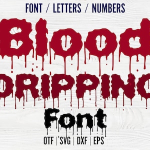 Op de afbeelding: Bloed druipende lettertype grafiek in rood met de woorden "Blood Dripping Font" en "OTF | SVG | DXF | EPS" in zwart.