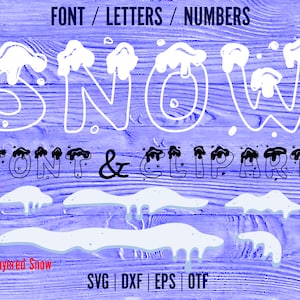 Puede incluir: Fuente blanca y negra con contorno con la palabra "SNOW" en un diseño de nieve que gotea. El texto "FONT & CLIPART" está debajo de la palabra "SNOW". El texto "Layered Snow" está debajo del clipart. El texto "SVG | DXF | EPS | OTF" está debajo del texto "Layered Snow".