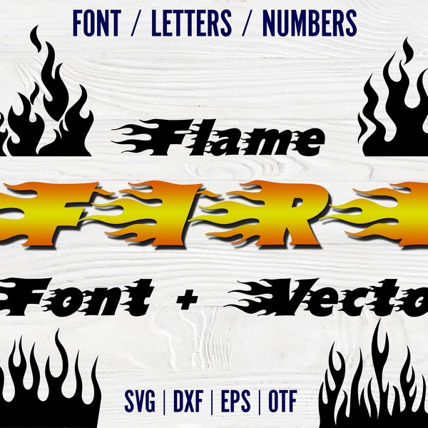 Fiery font OTF Flame letters SVG Fire font svg Fiery svg Letters Flame shirt svg Fiery shirt Diy svg Cricut Flame SVG Vector Cricut Font