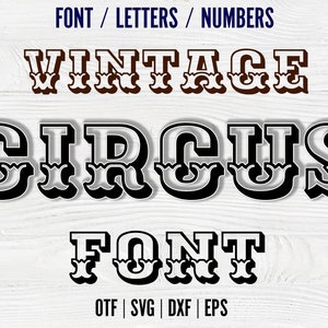 Fuente vintage Otf Circus Fuente SVG Circus Fuente OTF, Circus Cricut Circus SVG Letras de circo Svg Circus Svg Letras Vintage Circus Shirt Diy