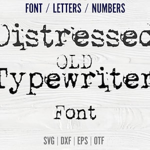 Máquina de escribir Fuente otf, Fuente vintage Letras de máquina de escribir antiguas Svg Letras angustiadas SVG Máquina de escribir Fuente angustiada Otf Fuente vintage Letras SVG