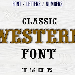Fonte Ocidental OTF, Fonte Cowboy SVG Cowboy Svg Cut Fonte Svg Ocidental Letras ocidentais SVG Cricut Camisa Ocidental Diy Cricut Svg Alfabeto Ocidental