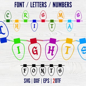 Fuente ligera Cricut svg Chistmas fuente Svg Light Christmas Letters Svg Navidad SVG letras Cricut Año Nuevo fuente otf Christmas Light SVG