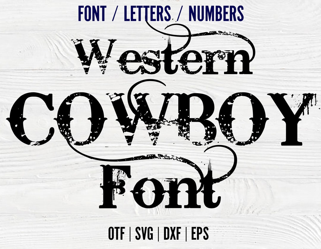 Cowboy Font OTF, Cowboy Svg Letters Western Font OTF, Western SVG Font, Western Letters Svg