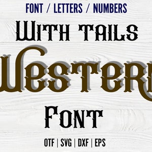 Fonte Ocidental OTF, letras ocidentais SVG Fonte Cricut Cowboy Svg Cowboy Letras Svg Cricut Fonte Western SVG Fonte Ocidental Cricut Cowboy Letras
