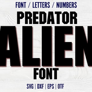 Peut inclure: Police de caractères graphique en noir et blanc avec les mots "PREDATOR ALIEN FONT" sur un fond en bois blanc. La police est épaisse et en blocs.