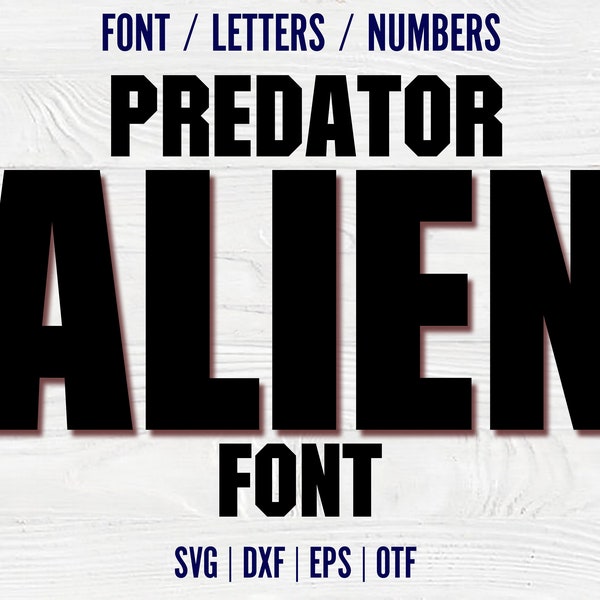 Alien Font Otf Movie Letters SVG Cricut Predator SVG Alphabet Letters Movie font Otf Top Shirt Diy Predator Font Svg Cricut font install otf