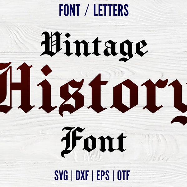 Old History font Svg Decorative Letters SVG Alphabet Decorative Font OTF Old History SVG letters Cricut svg letters History vector Cricut