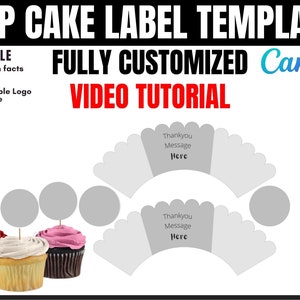 May include: A cupcake label template with editable fields for nutrition facts, text, colour, and logo. The design is fully customisable and includes a video tutorial. Available formats include SVG, DXF, PNG, WORD, AI, and PSD.