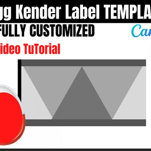 May include: A template for an egg carton label with a gray and white geometric design. The template is fully customizable and includes a video tutorial. The text "Egg Kender Label TEMPLATE" and "FULLY CUSTOMIZED" is displayed in black text. The text "Video Tutorial" is displayed in red text. The text "Canva" is displayed in blue text. The text "SVG, DXF, PNG, WORD, AI, PSD" is displayed in black text.