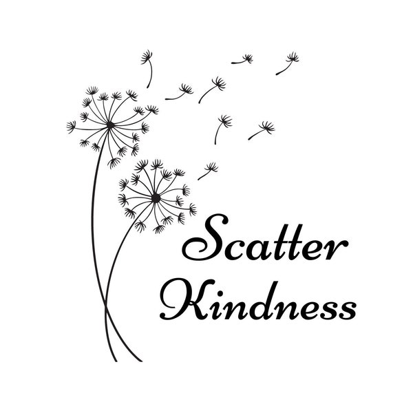 Dandelion svg, kindness svg, scatter kindness svg, inspirational svg, motivational svg, uplifting svg, dandelion clipart SVG PNG DXF