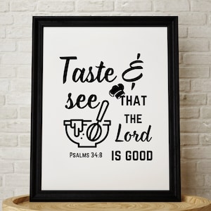 Probieren Sie und sehen Sie svg, Lord svg, Glaubens svg, Christian svg, Küchentuch svg, Küchenwandkunst svg, Geschirrtuch svg, Backen svg, Kochen SVG PNG