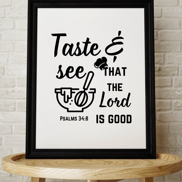 Taste and see svg, Lord svg, faith svg, Christian svg, kitchen towel svg, kitchen wall art svg, tea towel svg, baking svg, cooking SVG PNG