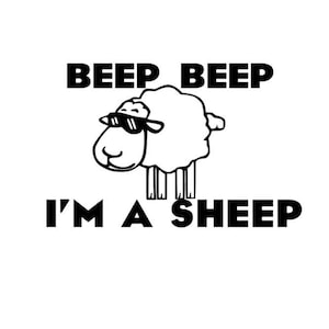 Beep, beep Eu sou uma ovelha svg, ovelha engraçada svg, ovelha svg, beep beep svg ovelha fofa svg, camiseta svg, arquivo vetorial em SVG, DXF e PNG