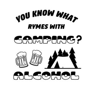 Camping SVG, alcohol SVG, camping divertido SVG, cerveza SVG, rima con camping SVG, tienda de campaña SVG, campamento SVG, archivo de corte de camping, camping PNG SVG