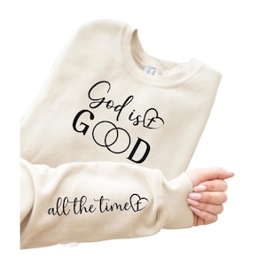 God is good sleeve svg, God svg, God is good svg, all the time svg, all the time sleeve svg, shirt sleeve svg, faith svg, believe SVG PNG