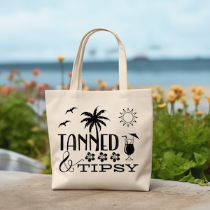 Tanned and tipsy svg, tanned svg, tipsy svg, vacation svg, beach svg, ocean svg, summer svg, summertime svg, travel SVG PNG