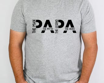 Papa SVG: The Man, The Myth, The Legend (Digital Download)