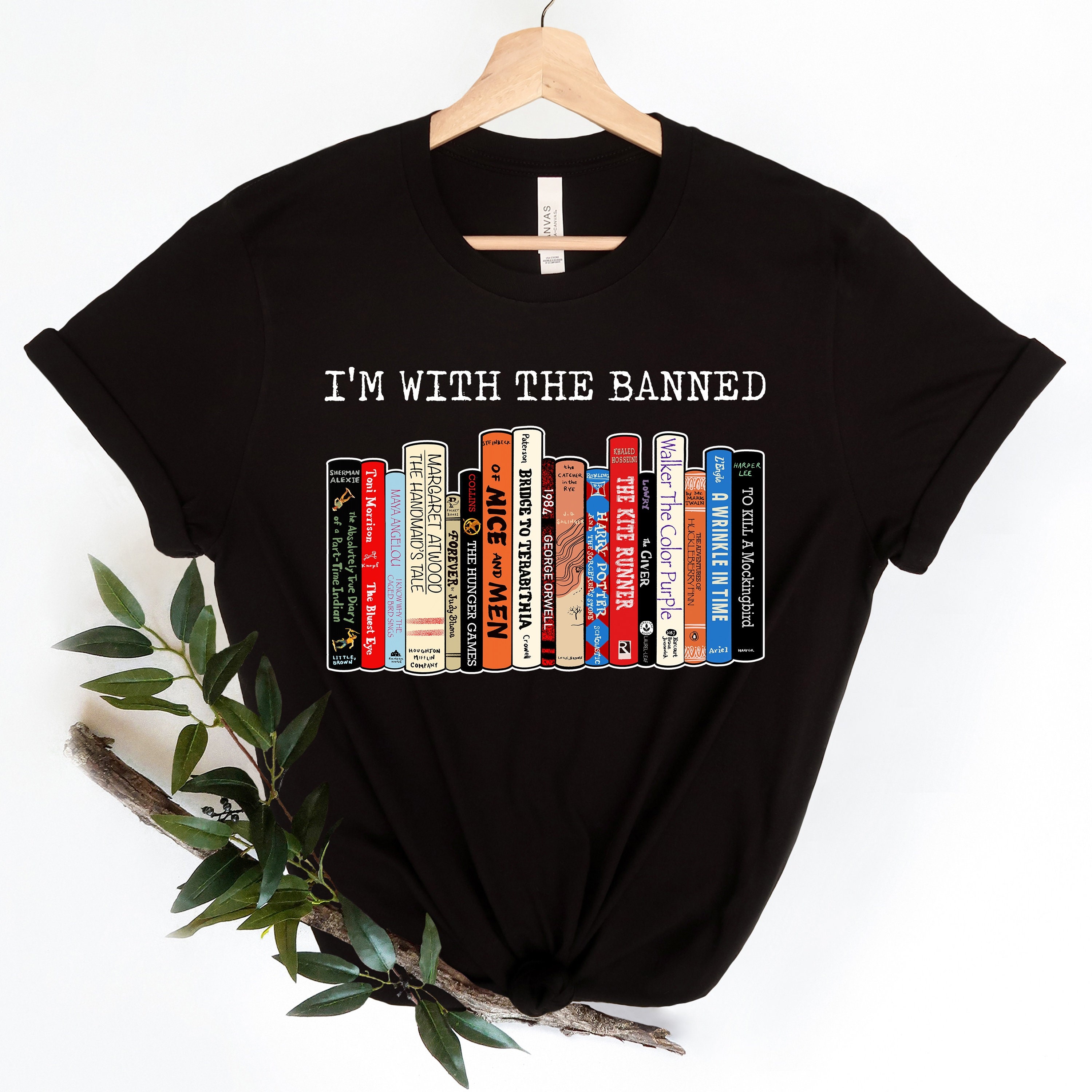 I'm With The Banned Shirt, Funny Book Lover Gift, Banned Books T-Shirt ...