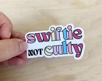 Swiftie Not Culty Sticker, 3.0" x 1.9" Die Cut Sticker