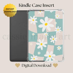 Daisy Kindle Clear Case Insert PRINTABLE | Kindle Accessories | Most Kindle Models | Kindle Colorsoft | Floral Kindle Insert