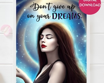 No renuncies al arte de pared imprimible de tus sueños, descarga digital