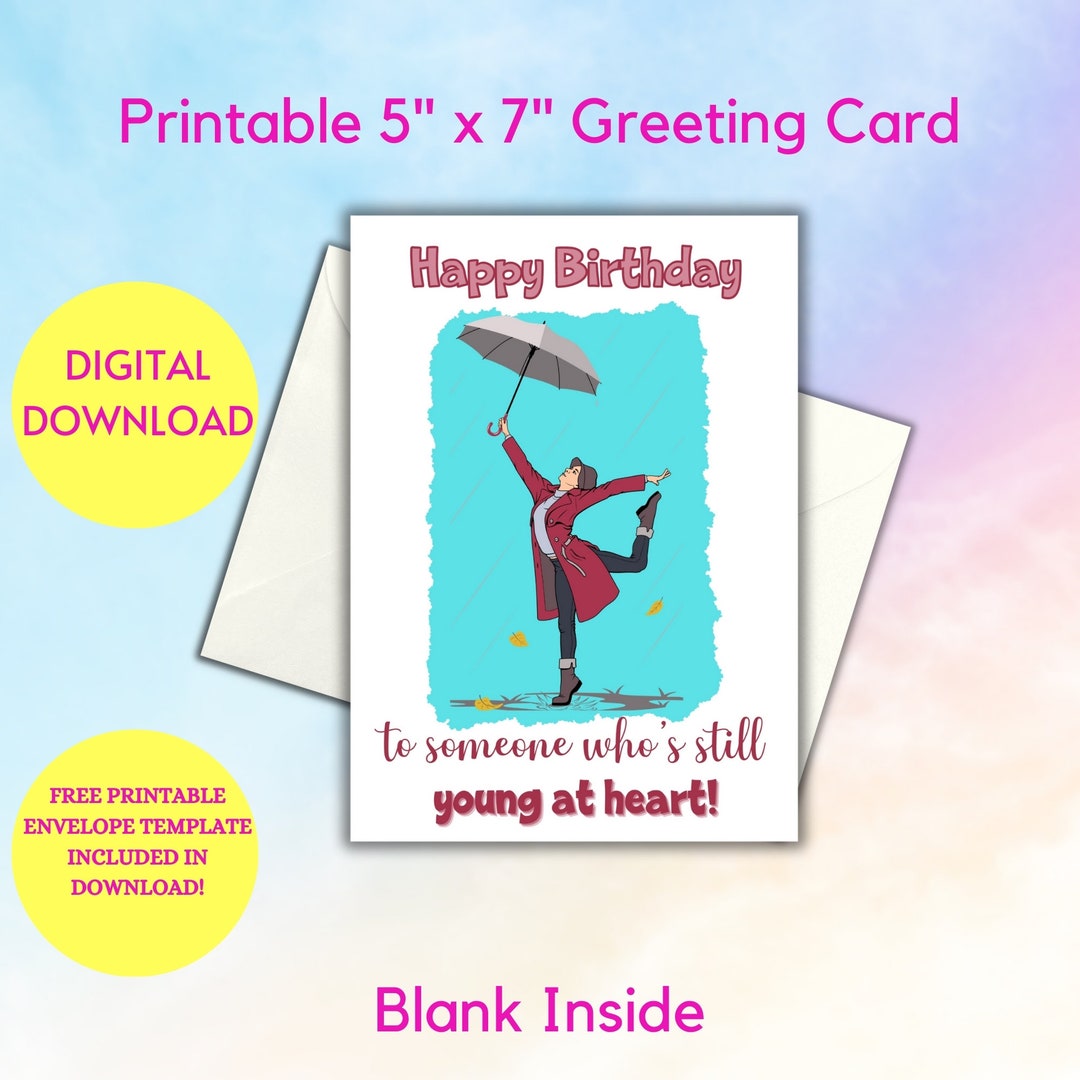 Young at Heart Birthday Card, Printable 5"x7" Card, Blank Inside, Free ...