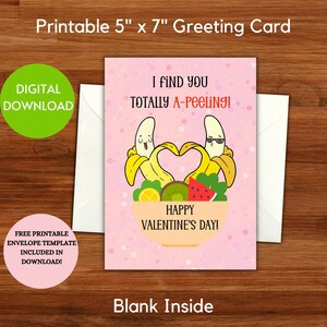 Druckbare Valentinstag Grußkarte, I Find You Totally A-Peeling, 13x18cm Karte, innen leer, kostenlos druckbare Umschlag Vorlage, Download