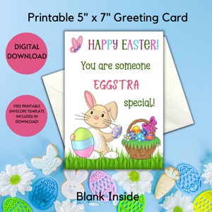 Happy Easter! You Are Someone Eggstra Special! Printable 5x7&quot; Card, Blank Inside, Free Printable Envelope Template, Digital Download