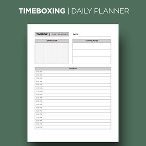 May include: A black and white daily planner with the title "TIMEBOXING | DAILY PLANNER". The planner includes sections for "BRAIN-DUMP", "TOP PRIORITIES", and an "AGENDA" with time slots from 5:00 AM to 10:00 PM.