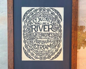 Let Justice Roll Like a River | Amos 5:24 | Original Hand-Carved Linocut Print | 8x10