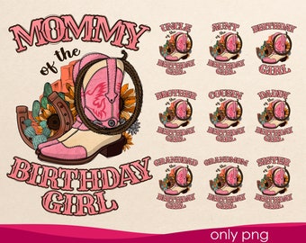 Cowgirl birthday png, Cowgirl family png, Birthday girl png, Cowgirl boots png, Cowgirl family matching, Western birthday, Birthday family