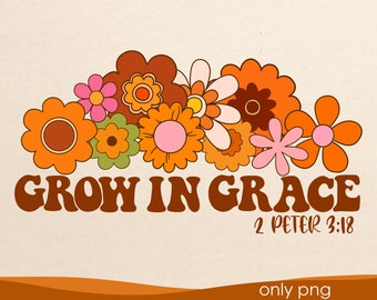 Wachsen in Gnade PNG, Glaube Clipart, Glaube PNG, Jesus PNG, Sublimationsdesign, digitaler Download, christliche Zitate, religiöser Png