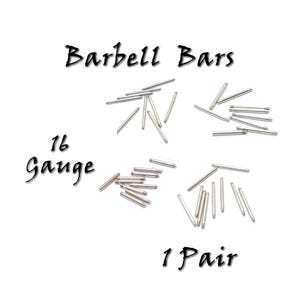 16 gauge (1.2mm) Surgical Steel Bar, Replacement Barbell Bars, Replacement Part for Body Piercing Jewelry, Straight Bar - Sold by Pair
