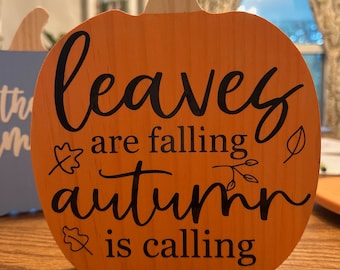 Pumpkin Sign with Fall Saying