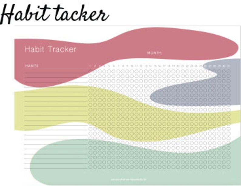 May include: A habit tracker with the text "Habit Tracker" at the top. The tracker features a pink, yellow, blue, and green design with spaces for tracking habits and the days of the month.