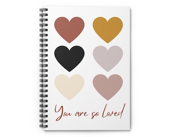Heartfelt Spiral Notebook - You Are So Loved, Cute Journal, Gift for Her, Self-Care, Inspirational Notebook, School Supplies