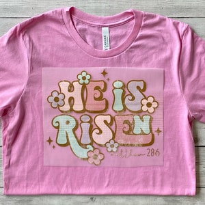 He is Risen Retro Tee, He is Risen Retro Easter Tee, He is Risen Bella Canvas Tee, He is Risen Retro Bella Canvas Tee, Easter Tee