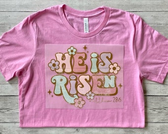 He is Risen Retro Tee, He is Risen Retro Easter Tee, He is Risen Bella Canvas Tee, He is Risen Retro Bella Canvas Tee, Easter Tee