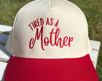 Tired as a Mother Embroidered Cap, On my Worst Behavior Embroidered Cap, Corks are for Quitters Embroidered Cap, Not Flirting Cap