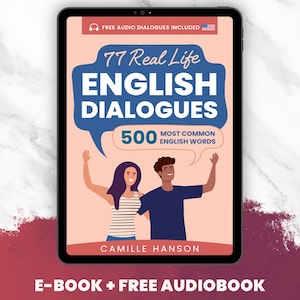 77 Real Life English Dialogues with 500 Most Common English Words E-book (Epub & PDF) + AUDIO - For ESL Teachers and Learners