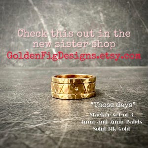 SET OF 3 ~ Solid 14K 2mm & 4mm Gold Custom Roman Numeral Ring &quot;Those Days&quot;