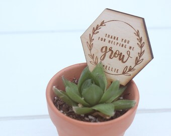 Succulent Tags Custom Teacher Gift Succulent Sticks Plant Favors End of Year Thanks Helping Me Grow Laser Engraved *Succulent Not Included*