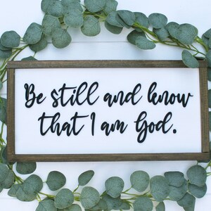 Be Still And Know That I Am God Framed 3D Lettering Wooden Bible Verse Sign Rustic Farmhouse Scripture Nursery Bedroom Laser cut Psalm 46 10