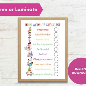 May include: A printable checklist for kids' worship activities. The checklist includes items like singing songs, reading the Bible, praying to God, asking for forgiveness, being grateful, being kind, obeying parents, loving each other, helping the needy, and sharing blessings. Each item has a circle next to it for checking off.