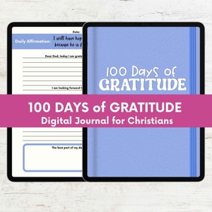 100 Days of Gratitude Digital Journal: Christian Affirmations (PDF)